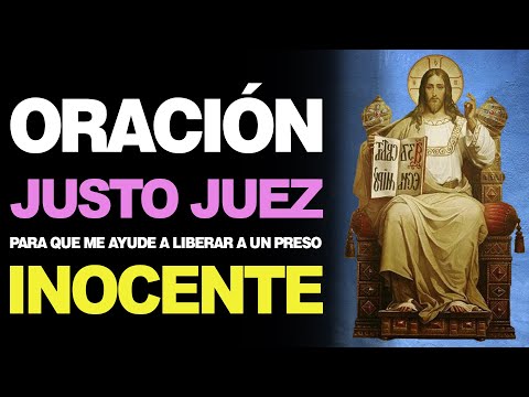 Oración al Divino y Justo Juez: Las Prisiones se Abren - Título SEO corto.