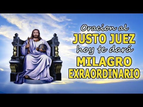 La poderosa oración milagrosa al Divino Justo Juez